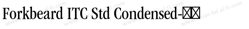 Forkbeard ITC Std Condensed字体转换